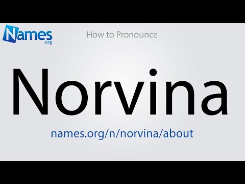 How to Pronounce Norvina