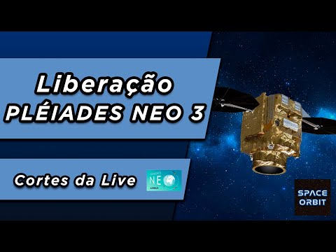 Liberação do Satélite Pléiades Neo 3 - VV18