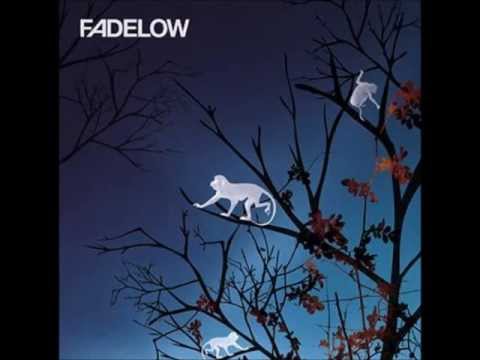 Fadelow - 05 - Lucid