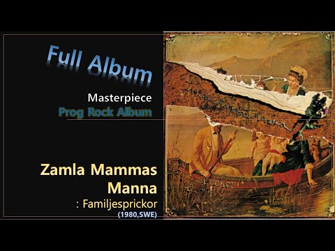 [Prog F.A]#175. Zamla Mammas Manna - Familjesprickor(1980,SWE)