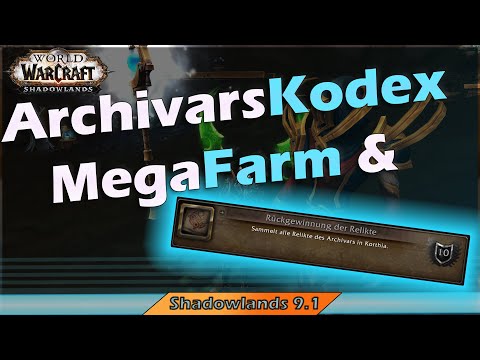 WoW Shadowlands 9.1 Archivarskodex Ruf Farmen | Erfolg Rückgewinnung der Relikte | Ruf Guide deutsch