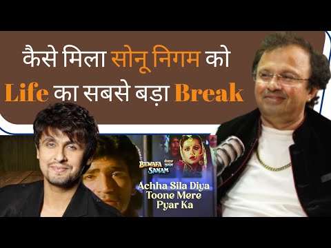 What Makes Sonu Nigam PERFECT For Accha Sila Diya