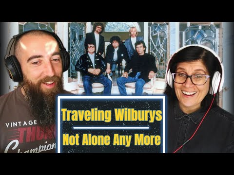 Traveling Wilburys - Not Alone Any More (REACTION) with my wife