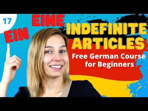 Lesson 17: Indefinite Articles | Complete German Course for Beginners 🇩🇪