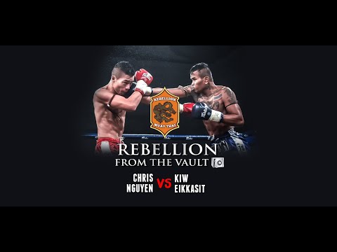 Rebellion From the Vault: Episode 2 Chris Le Tien Nguyen vs Kiw Ekkasit