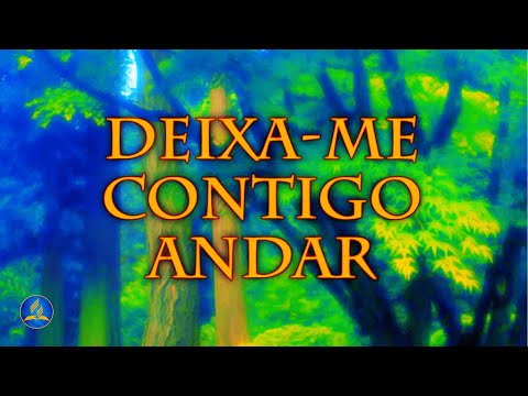 Hinário Adventista 503 - DEIXA-ME CONTIGO ANDAR