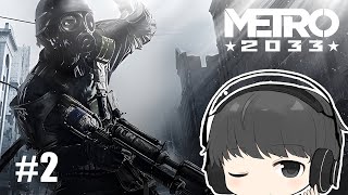 metoro 2033 #2 終末世界でサバイバル