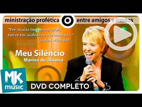 Marina de Oliveira - Meu SIlêncio (DVD COMPLETO)