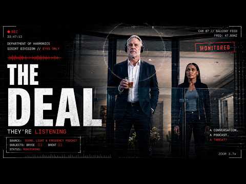 The Deal #2 &mdash; \I Should Have Killed That Podcast When I Had the Chance\ &mdash; Sound, Light & Frequency