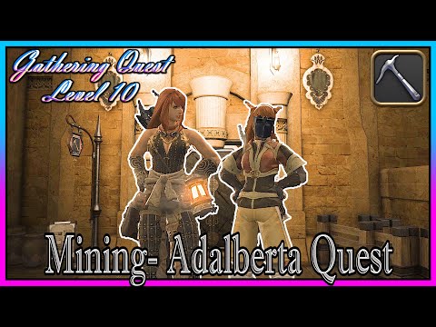 Adalberta Quest Rank 10 "The Cutting Edge" | Miner 100% Completion | Final Fantasy XIV