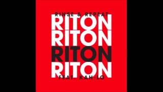 Riton - Rinse &amp; Repeat ft. Kah-Lo [HQ]