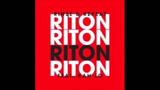 Riton - Rinse &amp; Repeat ft. Kah-Lo [HQ]