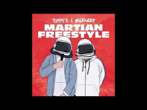Tommy B x Silencer - Martian Freestyle