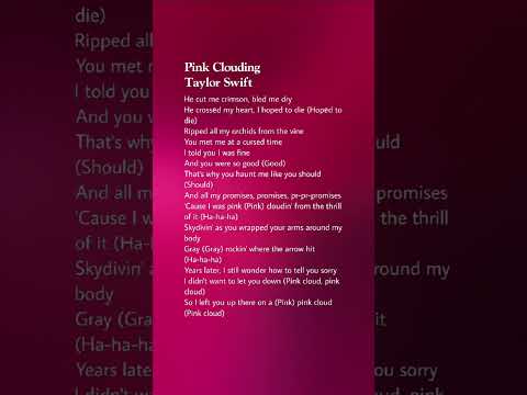 Taylor Swift - Pink Clouding #lyrics #taylorswift #pinkclouding #tloas