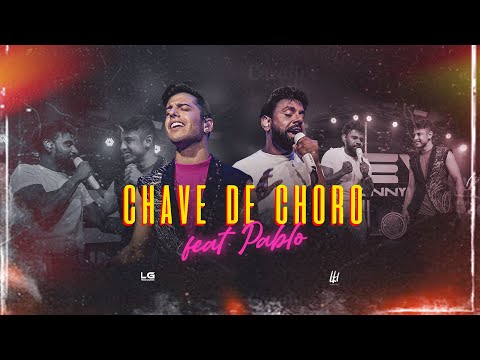 Chave De Choro (part. Pablo) - Kevi Jonny