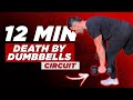 12 Minute Full Body Dumbbells Circuit Workout: Burn Fat Fast! | BJ Gaddour