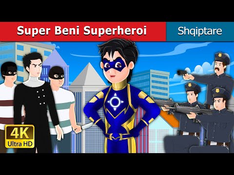 Super Beni Superheroi | Super Ben the Superhero story in Albanian | @AlbanianFairyTales