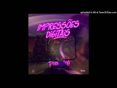 Dop Linha - Impressões Digitais (feat. Paulelson)