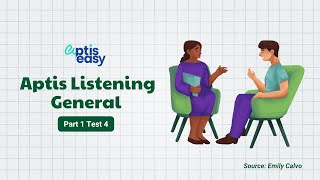 Bài tập luyện nghe Aptis Listening General Part 1 Test 4 | Aptis Easy