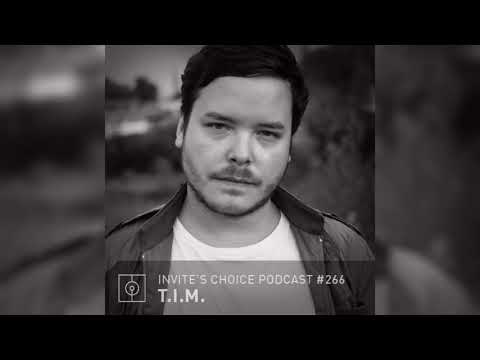 Invite's Choice Podcast 266 - T.I.M.