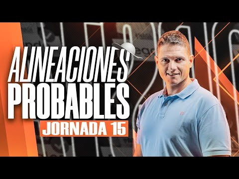 💻 PROBABLE LINEUPS FOR MATCHDAY 15 | QUICK REVIEW: LATEST NEWS + INFORMATION BITES 💻