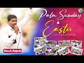 Palm Sunday Easter Celebrations 2022 Highlights THE RHEMA BLESSING CHURCH NRV