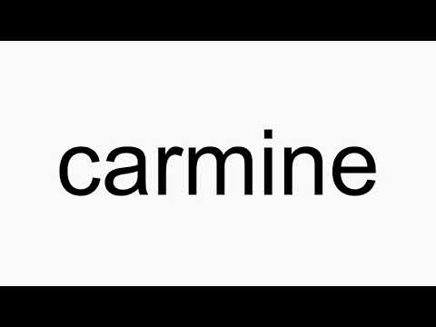 How to pronounce carmine