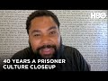 40 Years A Prisoner (2020): Culture Closeup | HBO