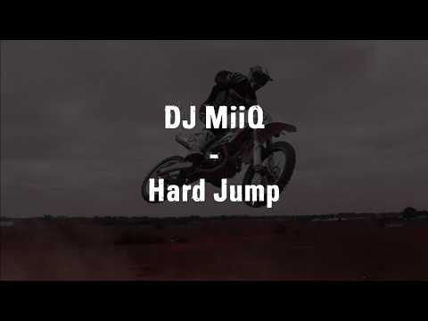 DJ MiiQ - Hard Jump 1