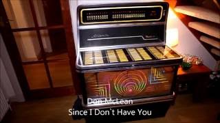 Don McLean Since I Don`t Have You played on the Wurlitzer Atlanta Juke Box