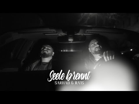 SARHAD x RA'IS - Seele brennt (Official Video)