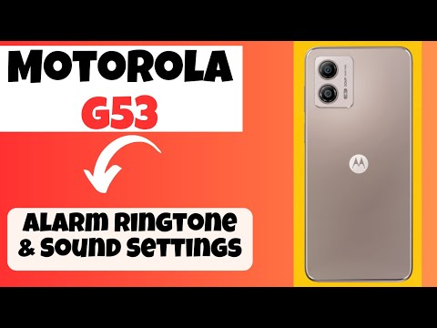 Motorola G53 Alarm Ringtone & Sound Settings || How to change the alarm and ringtone settings