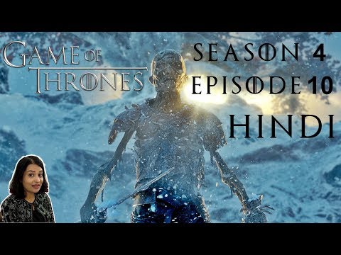 Game of Thrones Season 4 Episode 10 Explained in Hindi