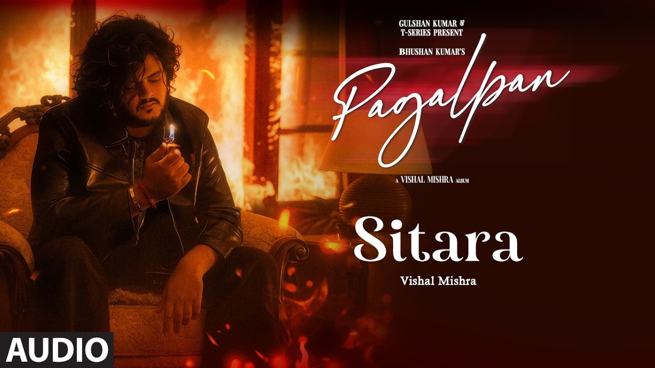 Sitara Lyrics | Pagalpan | Vishal Mishra