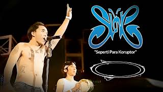 Download lagu Slank - Seperti Para Koruptor mp3