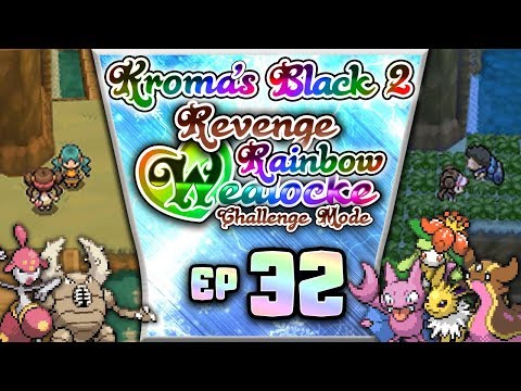 Pokémon Black 2 "No Healing" REVENGE "Rainbow" Wedlocke, PART 32 - Repeat From The Past!