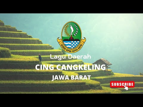 Lagu Daerah Jawa Barat - CING CANGKELING - (lirik dan artinya)