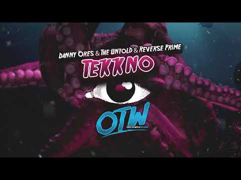 Danny Ores & The Untold & Reverse Prime - Tekkno [Octopus EP Free Download]