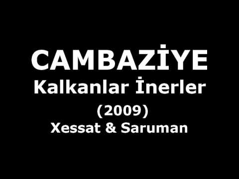 Cambaziye - Kalkanlar İnerler (Lyrics - Audio)