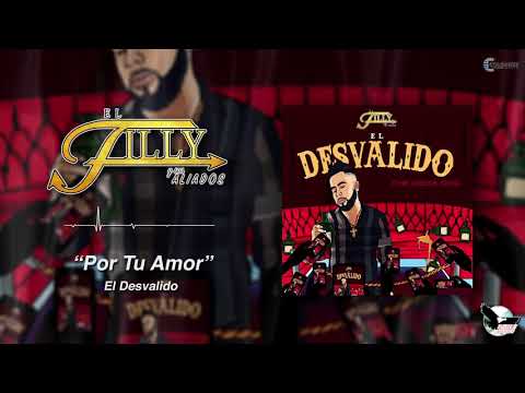 El Filly y Sus Aliados - Por Tu Amor