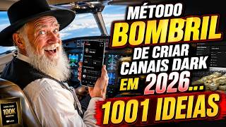 MÉTODO BOMBRIL para criar CANAIS DARK INÉDITOS em qualquer nicho / OS GRINGOS FAZEM ISSO A ANOS