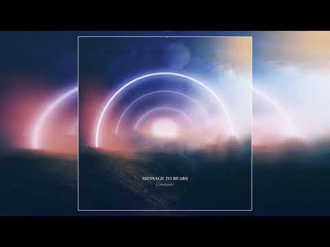Message To Bears - Constants (2019) (Full Album)