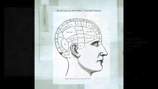 DJ Ali featuring Tim Fuller 'You Don't Know' (Radio Slave Remix)