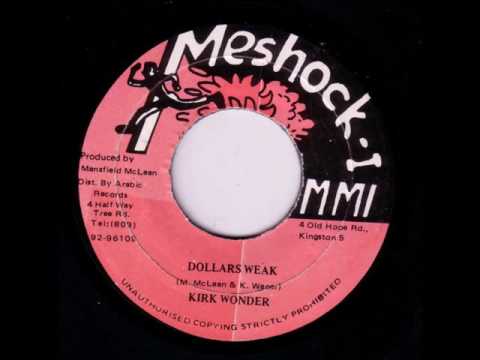 Kirk Wonder - Dollars Weak + Dub - 7