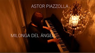 Download lagu Astor Piazzolla:MILONGA DEL ÁNGEL mp3