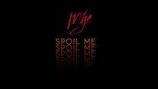 "Spoil Me" by Grammy Award Winning Artist Mýa