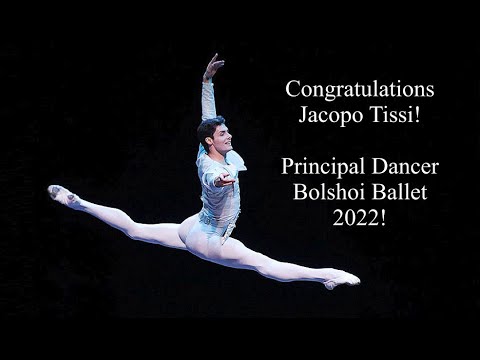 Jacopo Tissi - Bolshoi Principal Dancer 2022!