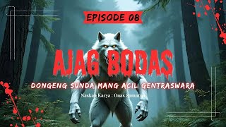 Download lagu AJAG BODAS - Eps.08 | Dongeng Sunda Mang Acil Gentraswara mp3 Download lagu AJAG BODAS - Eps.08 | Dongeng Sunda Mang Acil Gentraswara mp3