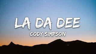 Cody Simpson - La Da Dee (Lyrics)