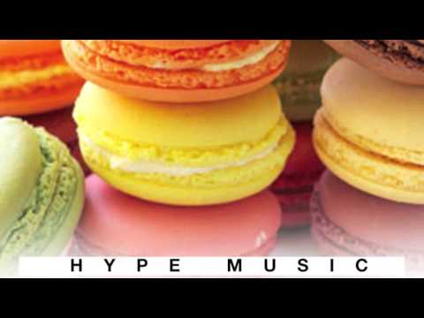 Dj Tuyau Hype Music - Macaron Mix - 2013